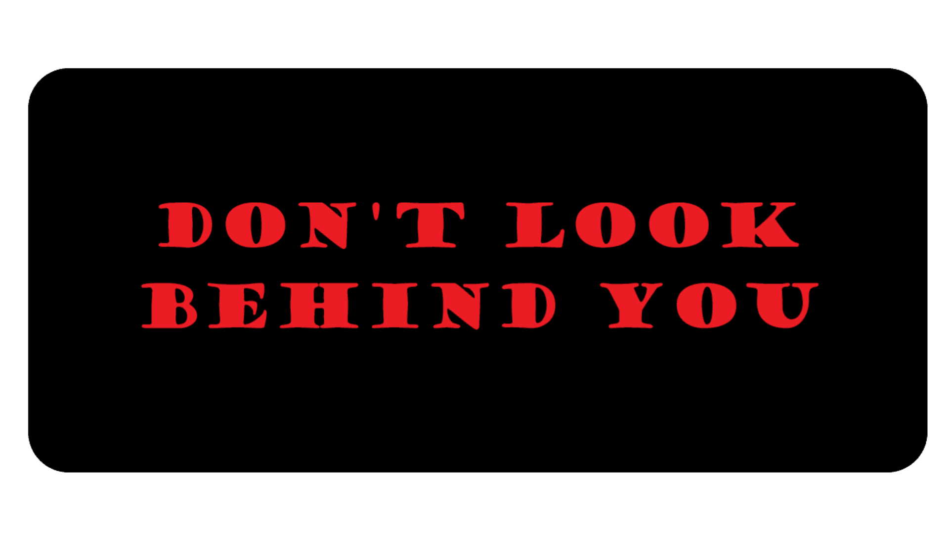 Don't Look Behind You artwork 2