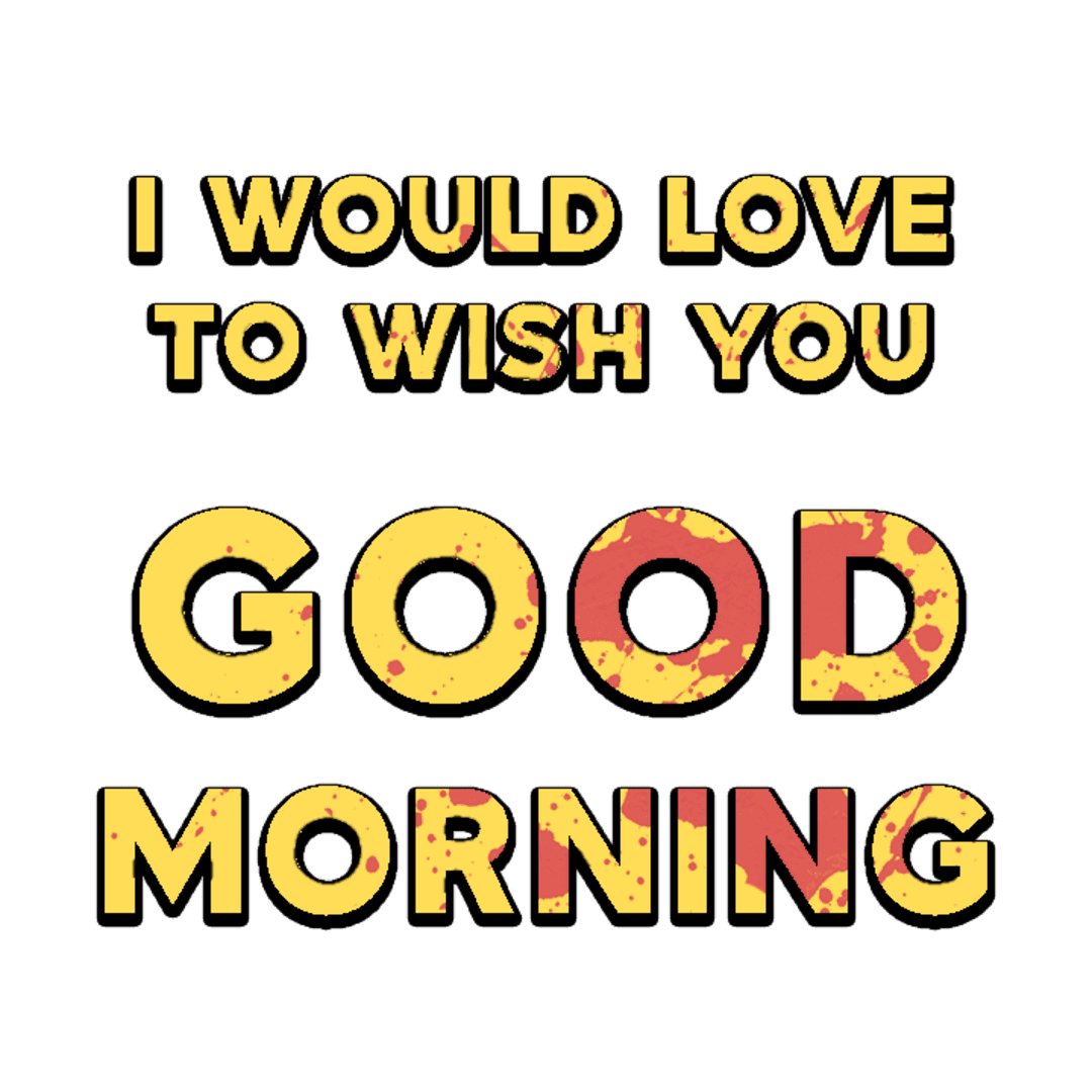 I Would Love to Wish You Good Morning artwork 2
