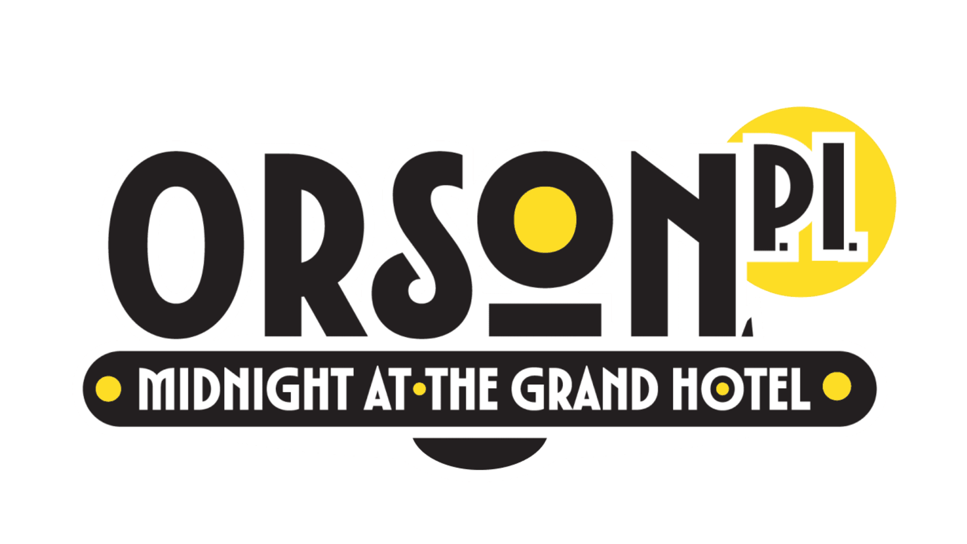 Orson, P.I.: Midnight at the Grand Hotel artwork 2