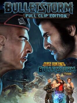 Bulletstorm: Full Clip Edition