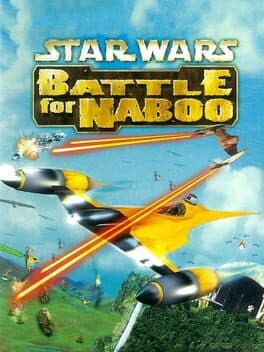 Star Wars: Episode I - Battle for Naboo