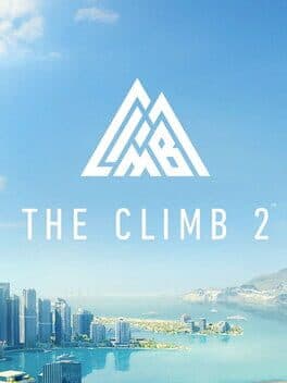 The Climb 2