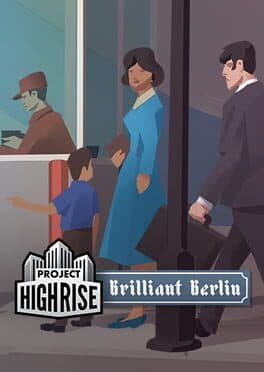 Project Highrise: Brilliant Berlin