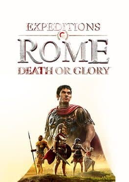 Expeditions: Rome - Death or Glory