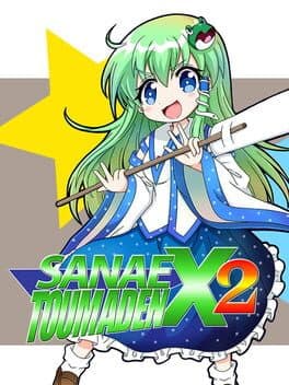 Sanae Toumaden X2