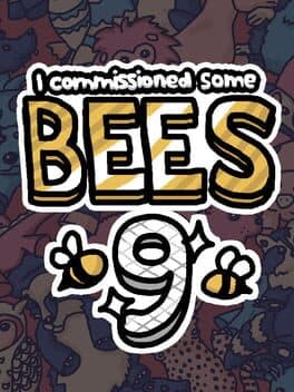 I Commissioned Some Bees 9