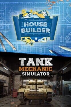 House Builder & Tank Mechanic Simulator