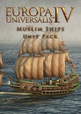 Europa Universalis IV: Muslim Ships Unit Pack
