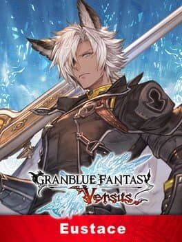 Granblue Fantasy: Versus - Eustace