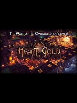 War for the Overworld: Heart of Gold