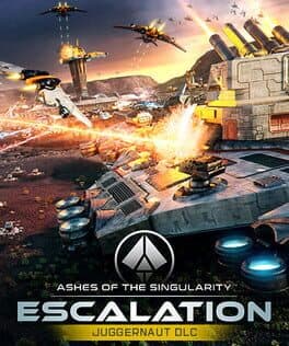 Ashes of the Singularity: Escalation - Juggernaut