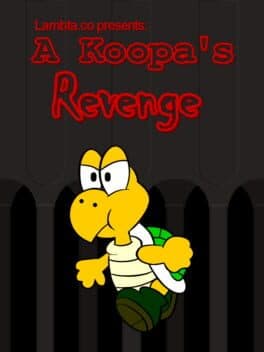 A Koopa's Revenge