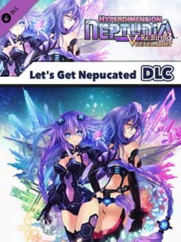 Hyperdimension Neptunia Re;Birth3: V Generation - Let's Get Nepucated