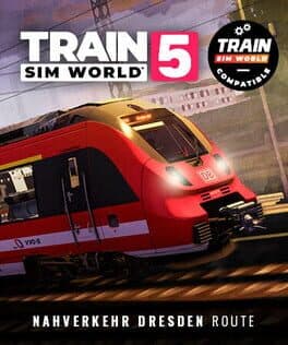 Train Sim World 5: Nahverkehr Dresden - Riesa Route Add-On