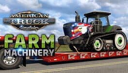 American Truck Simulator: Farm Machinery
