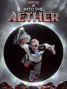 Vertigo 2: Into the Aether