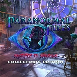 Paranormal Files: Sacrifice to Shadows - Collector's Edition