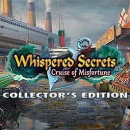 Whispered Secrets: Cruise of Misfortune - Collector's Edition