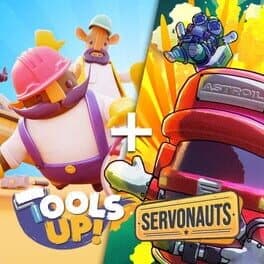 Tools Up! and Servonauts Bundle