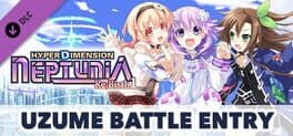 Hyperdimension Neptunia Re;Birth1: Uzume Battle Entry