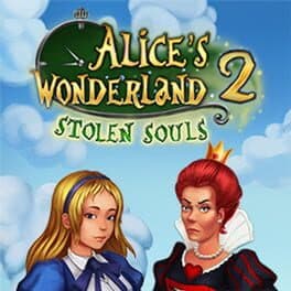 Alice's Wonderland 2: Stolen Souls
