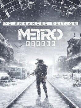 Metro Exodus: Enhanced Edition