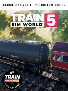 Train Sim World 5: Cargo Line Vol. 1 - Petroleum