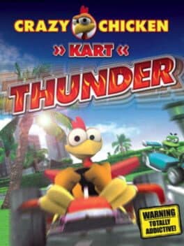 Crazy Chicken Kart Thunder