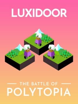 The Battle of Polytopia: Luxidoor