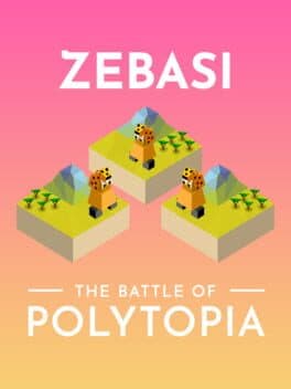 The Battle of Polytopia: Zebasi