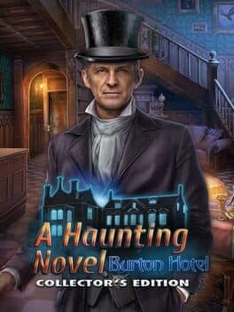 A Haunting Novel: Burton Hotel - Collector's Edition