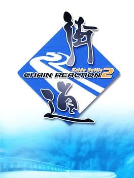 Kaido Battle 2: Chain Reaction