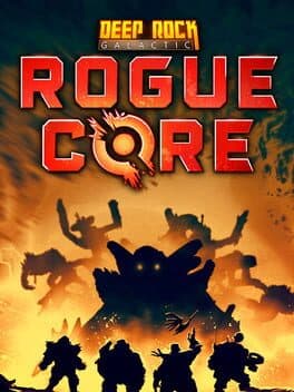 Deep Rock Galactic: Rogue Core