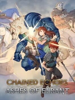 Chained Echoes: Ashes of Elrant