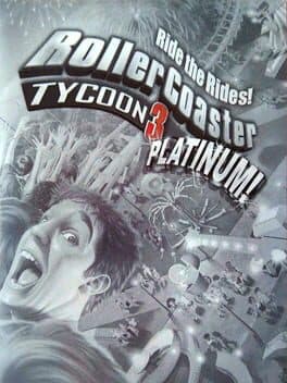 RollerCoaster Tycoon 3: Platinum