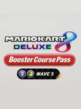 Mario Kart 8 Deluxe: Booster Course Pass - Wave 3