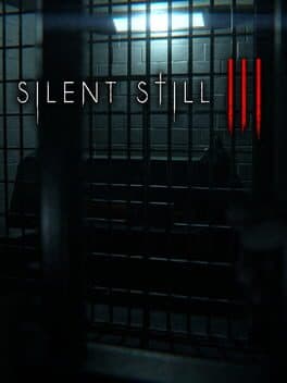Silent Still 3