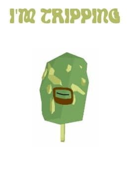 I'm Tripping
