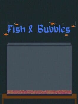 Fish & Bubbles