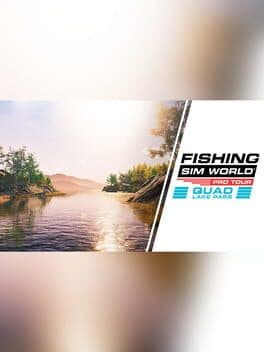 Fishing Sim World: Pro Tour - Quad Lake Pass