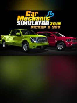 Car Mechanic Simulator 2015: PickUp & SUV