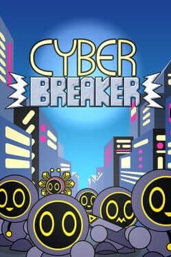 Cyber Breaker