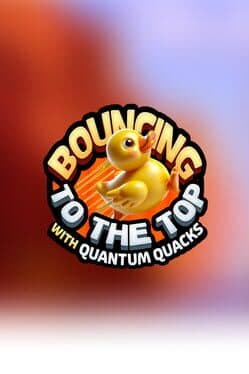 Bouncing to the Top With Quantum Quacks