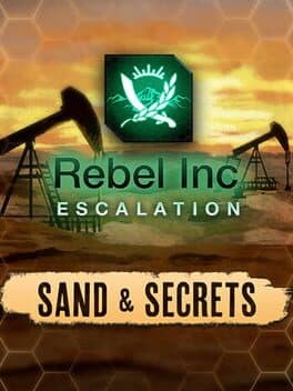 Rebel Inc: Escalation - Sand & Secrets