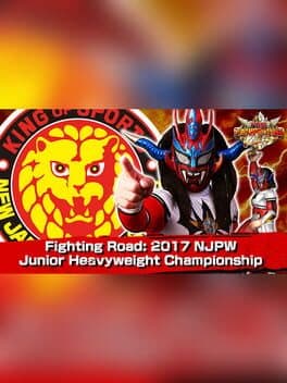 Fire Pro Wrestling World: Fighting Road - 2017 NJPW Junior Heavyweight Championship