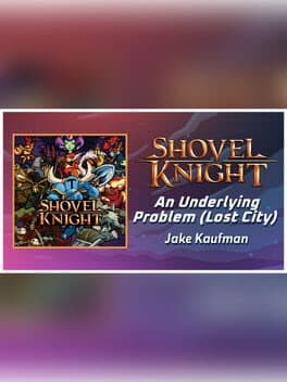 Rift of the NecroDancer: Shovel Knight - "An Underlying Problem (The Lost City)" - Jake Kaufman