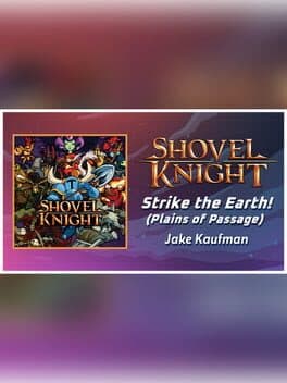 Rift of the NecroDancer: Shovel Knight - "Strike the Earth! (Plains of Passage)" - Jake Kaufman