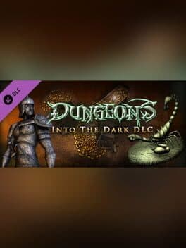 Dungeons: Into the Dark