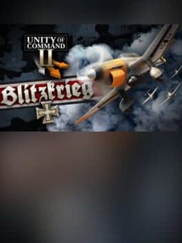 Unity of Command II: Blitzkrieg