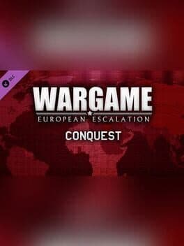 Wargame: European Escalation - Conquest